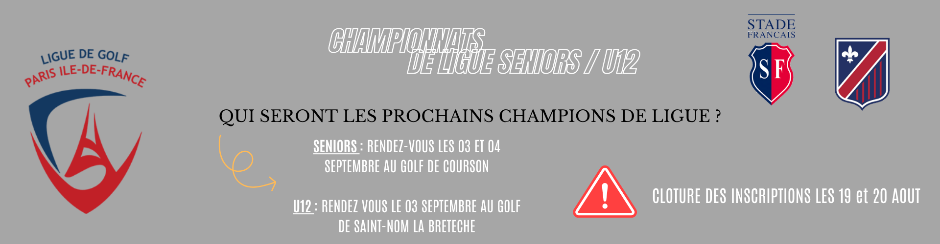 Cloture inscriptions Championnat de Ligue Séniors et U12